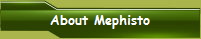 About Mephisto