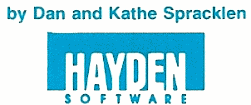 Hayden Software & written by Dan and Kathe Spracklen logo taken from Box cover.