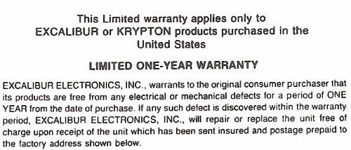Excalibur Limited Warranty for �Excalibur� or �Krypton�