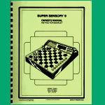 Fidelity Super �9� Sensory Chess Challenger (1982) User Manual