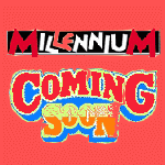 millennium_coming_soon