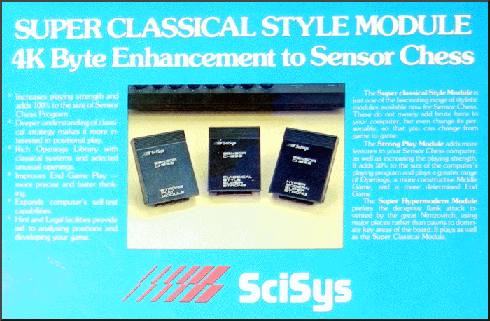 SCISYS SUPER CLASSICAL STYLE Module.  4K Byte Enhancement to Sensor Chess.